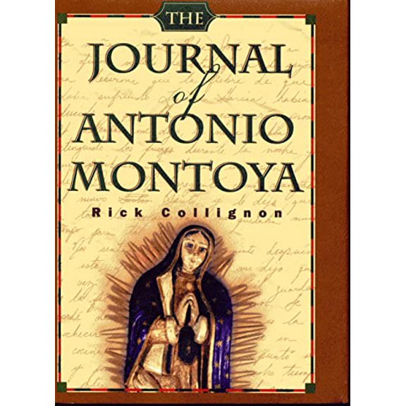 Pre-Owned The Journal of Antonio Montoya (Hardcover) 1878448692 9781878448699