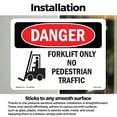 thumbnail image 3 of Forklift Only No Pedestrian Traffic OSHA Danger Vinyl Decal Label 24 Inch x 18 Inch - 5 Pack, 3 of 6