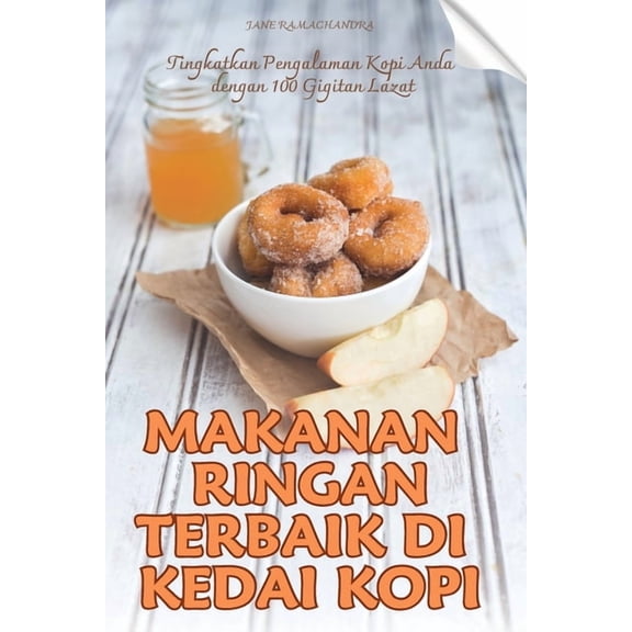 Makanan Ringan Terbaik Di Kedai Kopi, (Paperback)