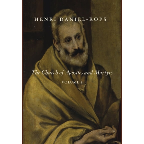 The Church of Apostles and Martyrs, Volume 1 (Hardcover)
