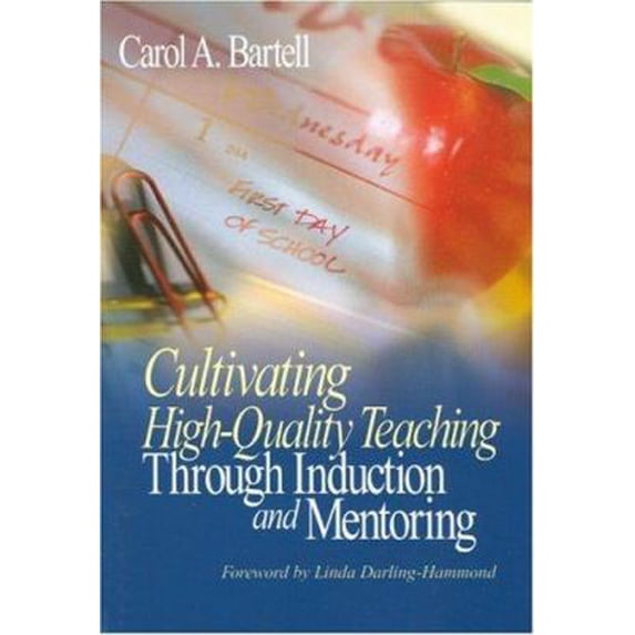 Pre-Owned Cultivating High-Quality Teaching Through Induction and Mentoring (Paperback) 0761938591 9780761938590