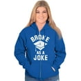 thumbnail image 4 of Broke As Joke College Lifestyle Funny Unisex Plus Size Zip Hoodie Brisco Brands 5X, 4 of 6