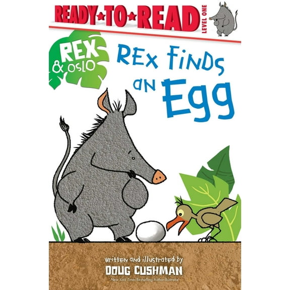 Rex & Oslo Rex Finds an Egg: Ready-To-Read Level 1, (Paperback)