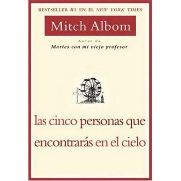 Pre-Owned Las Cinco Personas Que Encontraras En El Cielo = The Five People You Meet in Heaven (Hardcover) 140130172X 9781401301729