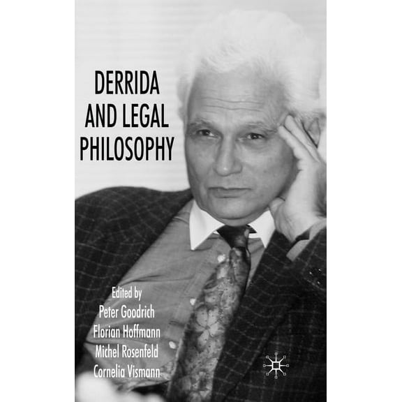 Derrida and Legal Philosophy, (Hardcover)