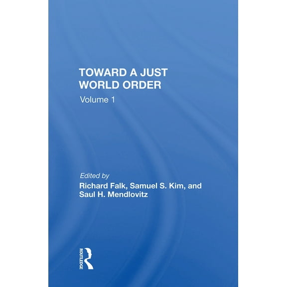 Toward A Just World Order, (Hardcover)
