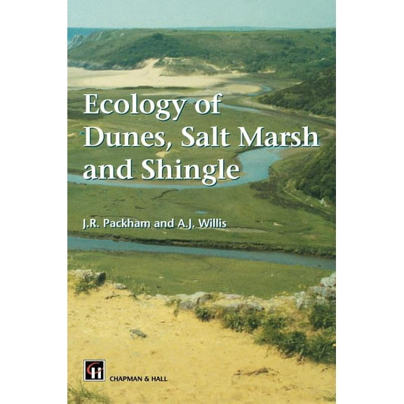 Ecology of Dunes, Salt Marsh and Shingle, (Hardcover)