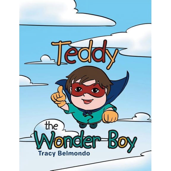 Teddy the Wonder Boy (Paperback)