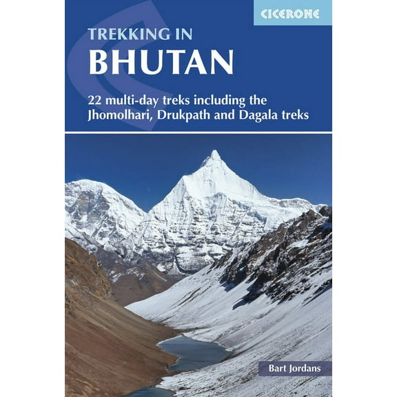 Trekking in Bhutan : 22 Multi-day Treks Including the Jhomolhari, Drukpath and Dagala Treks (Edition 3) (Paperback)
