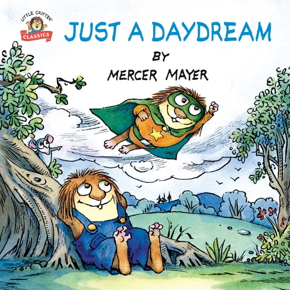 Pictureback Just a Daydream (Little Critter), (Paperback)