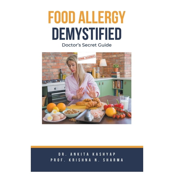 Food Allergy Demystified: Doctor's Secret Guide, (Paperback)