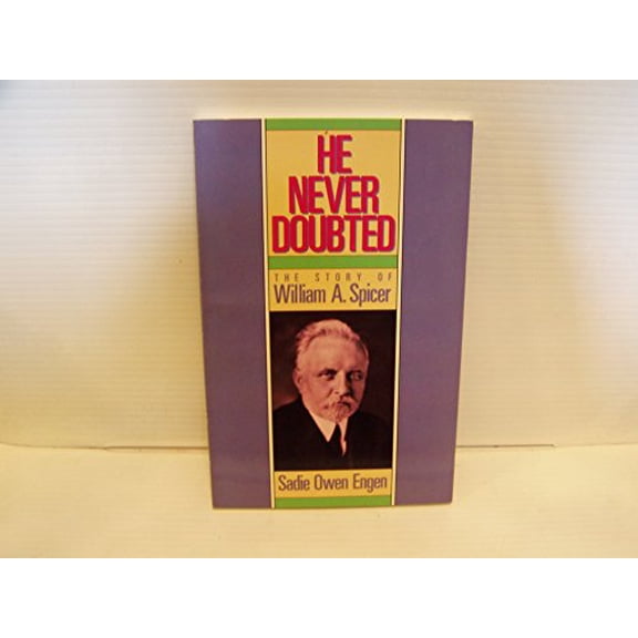 Pre-Owned He never doubted (Hall of faith series) (Paperback) 0816308233 9780816308231