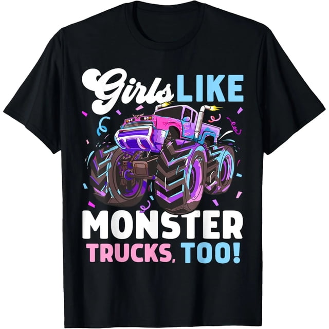 Playera de Niña: A Las Chicas Les Gustan Los Monster Trucks También