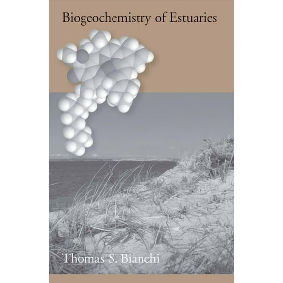 Biogeochemistry of Estuaries, (Hardcover)