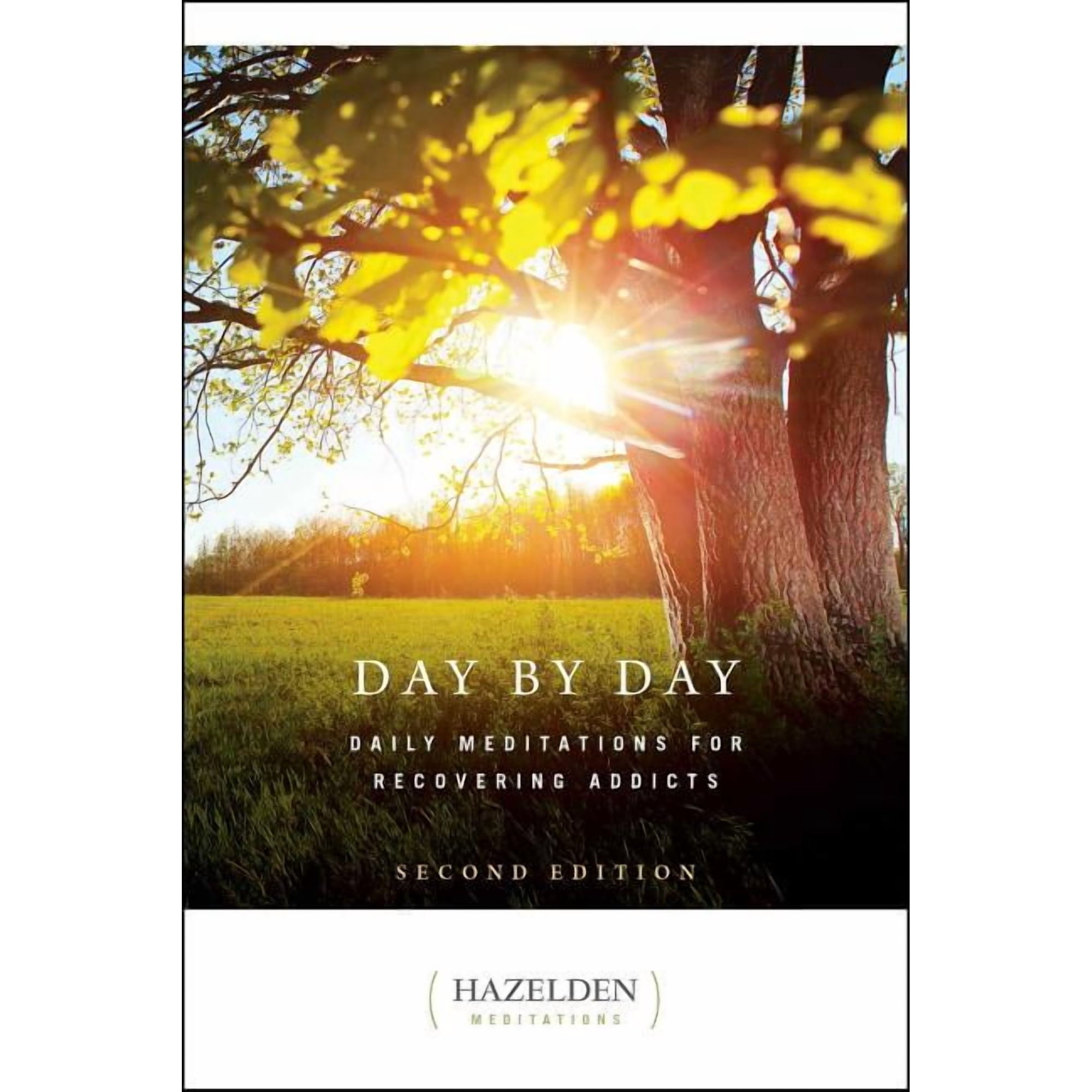Hazelden Meditations Day by Day: Daily Meditations for Recovering Addicts, Second Edition, (Paperback)