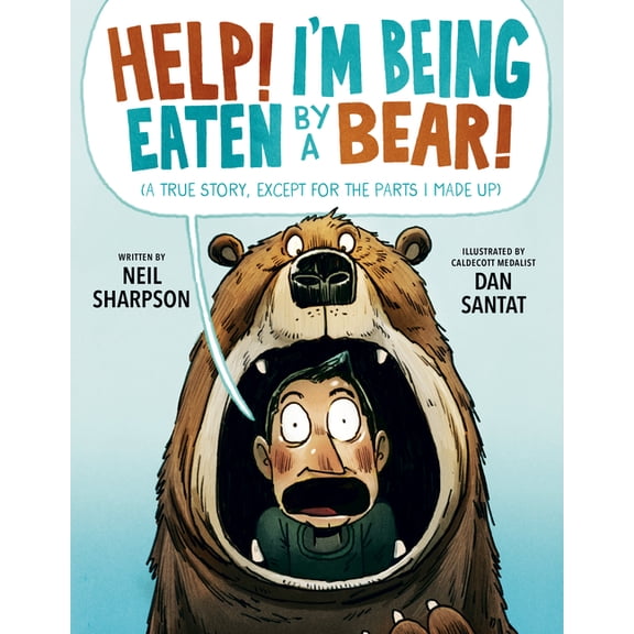 Help! I'm Being Eaten by a Bear!, (Hardcover)