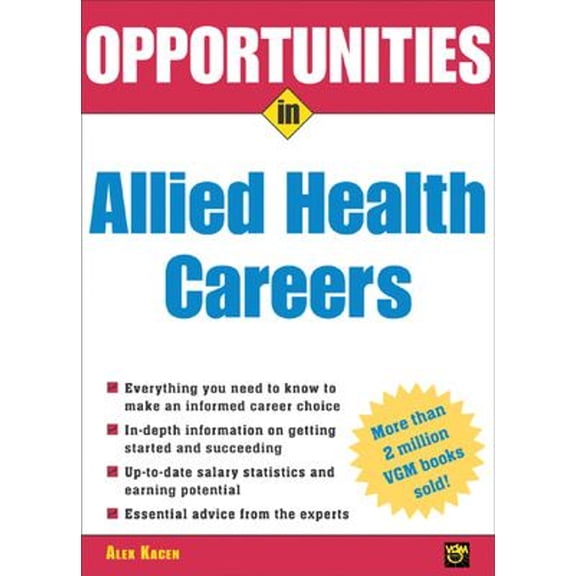 Pre-Owned Opportunities in Allied Health Careers, Revised Edition (Paperback) 0071438475 9780071438476
