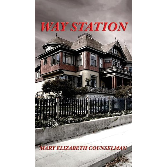 Way Station : A Positronic Book (Hardcover)