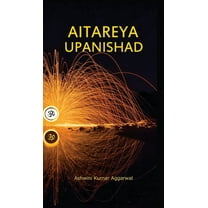 Aitareya Upanishad: Essence and Sanskrit Grammar, (Hardcover)