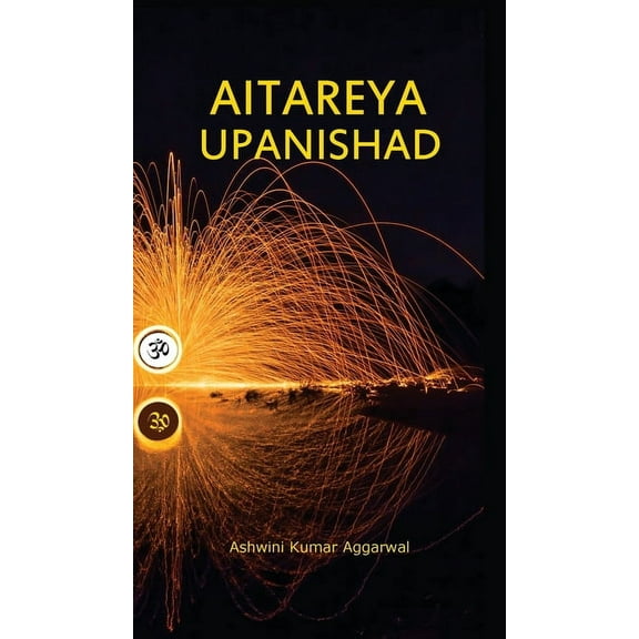 Aitareya Upanishad: Essence and Sanskrit Grammar, (Hardcover)