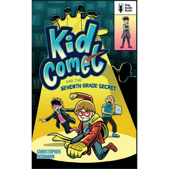 Kid Comet and the Seventh Grade Secret, (Paperback)