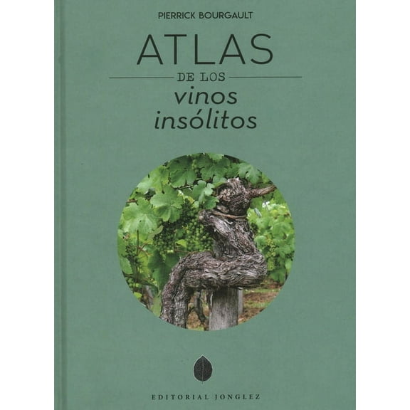 Atlas de vinos insolitos (Edition 1) (Hardcover)