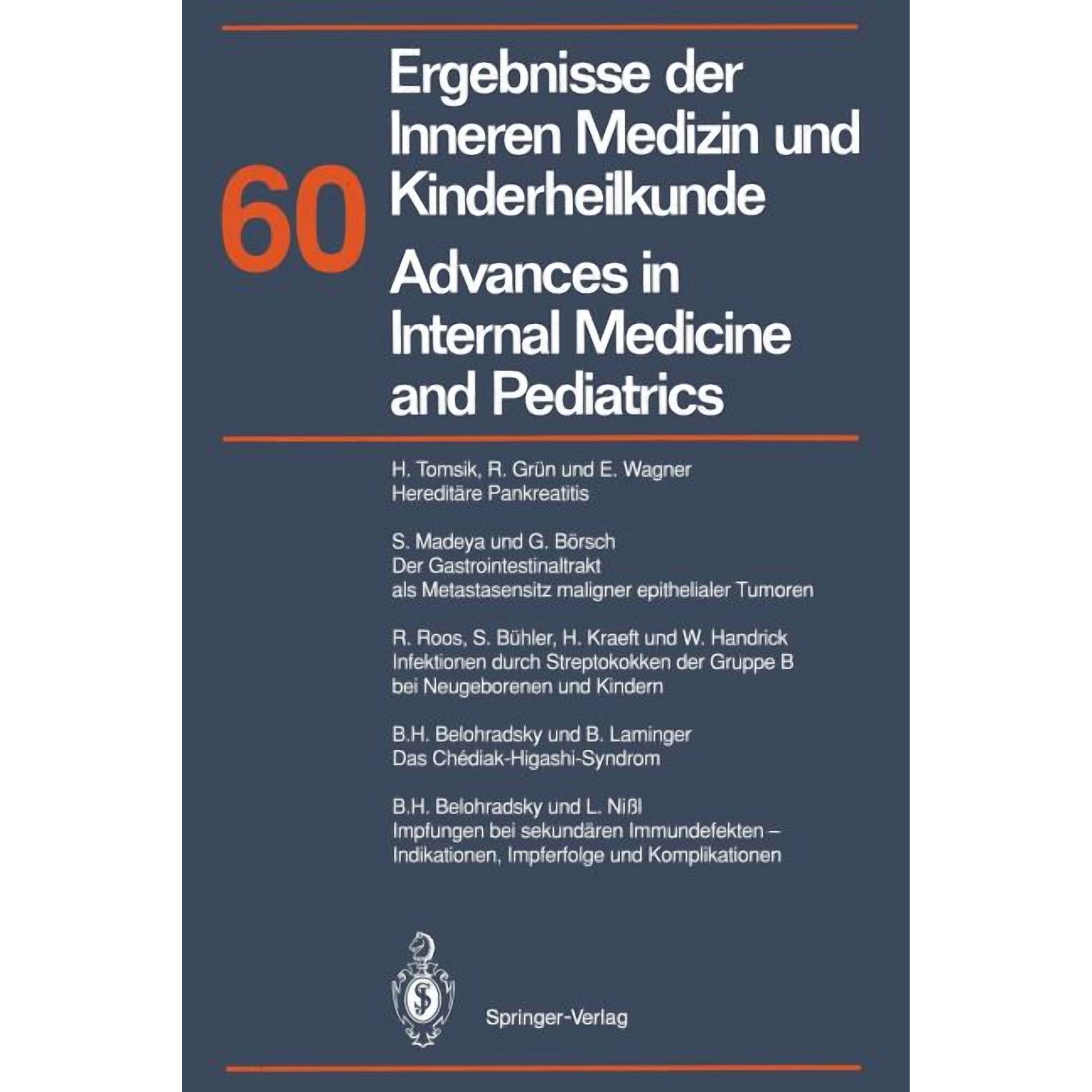 Ergebnisse Der Inneren Medizin Und Kinde Ergebnisse Der Inneren Medizin Und Kinderheilkunde/Advances in Internal Medicine and Pediatrics, Book 60, (Paperback)