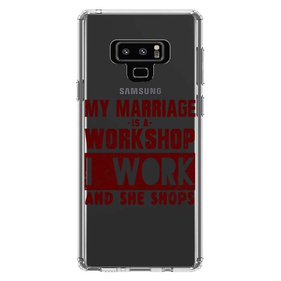 DistinctInk Clear Shockproof Hybrid Case for Samsung Galaxy Note 9 - TPU Bumper Acrylic Back Tempered Glass Screen Protector - Marriage is Workshop - I Work She Shops