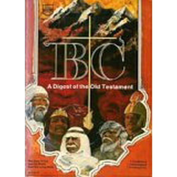 Pre-Owned B.C.: A Digest of the Old Testament