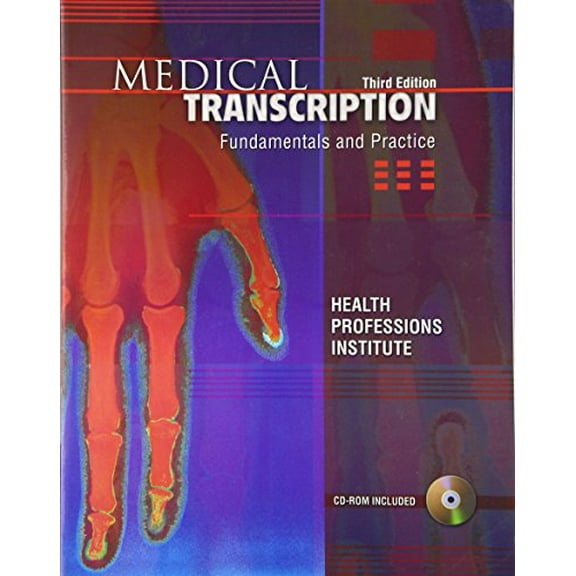 Pre-Owned Medical Transcription: Fundamentals & Practice