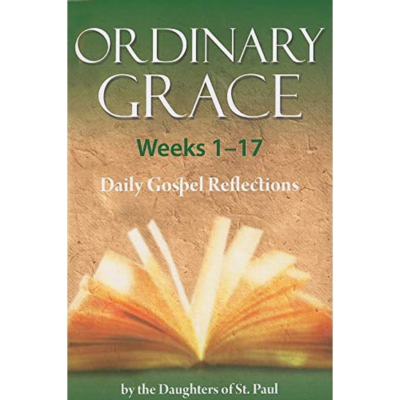 Pre-Owned Ordinary Grace Weeks 1-17, 9780819854421, 0819854425, Paperback,