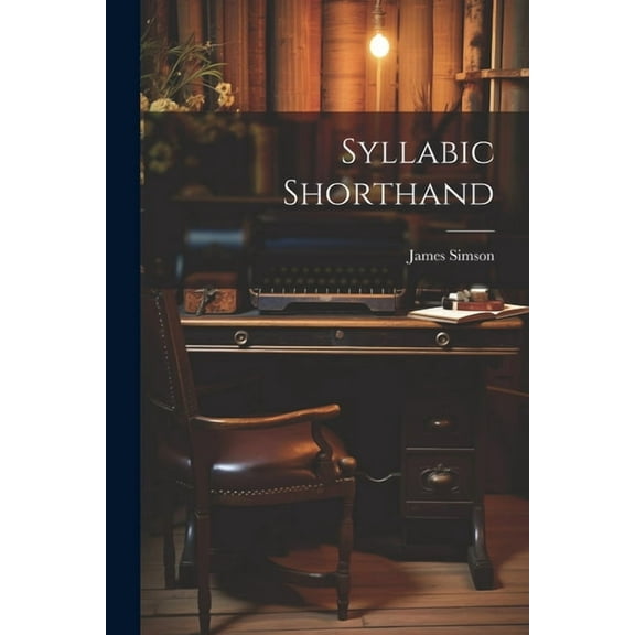 Syllabic Shorthand (Paperback)