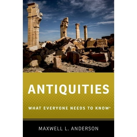 UPC: 9780190614935 | What Everyone Needs to Knowrg: Antiquities: What Everyone Needs to Know(r) (Paperback)