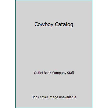 Cowboy Catalog, Used [Hardcover]
