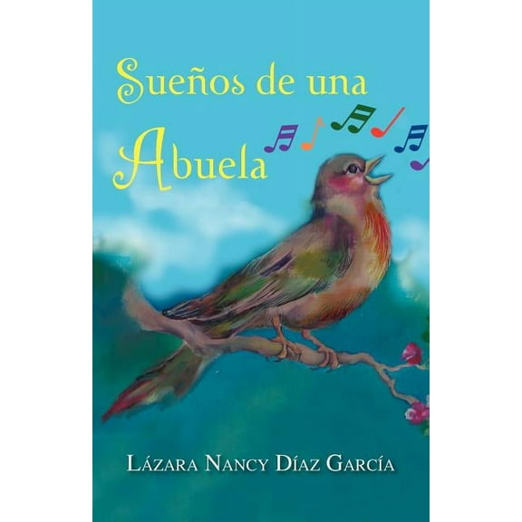 Suenos de Una Abuela, (Paperback)