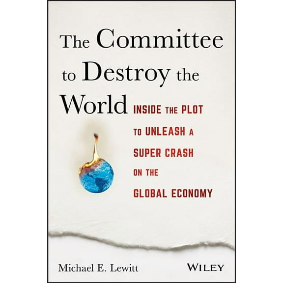 The Committee to Destroy the World (Hardcover)