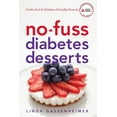 thumbnail image 2 of No-Fuss Diabetes Desserts: Fresh, Fast & Diabetes-Friendly Desserts (Paperback), 2 of 2