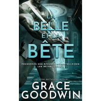 Programme Des Épouses Interstellaires: L La Belle et la Bête, Book 3, (Paperback)