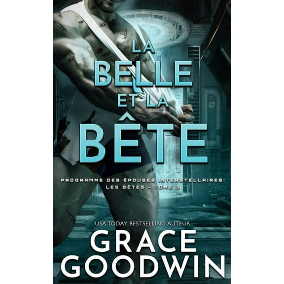 Programme Des Épouses Interstellaires: L La Belle et la Bête, Book 3, (Paperback)