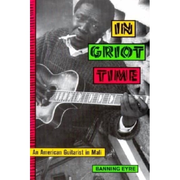 In Griot Time, (Paperback)