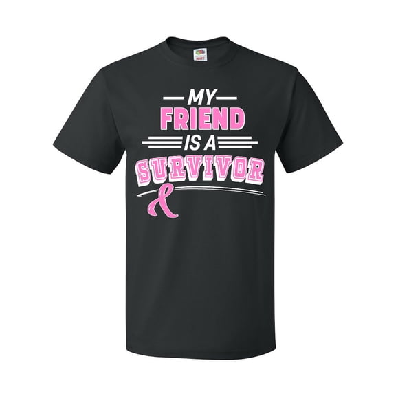 Inktastic My Friend is a Survivor Breast Cancer Awareness T-Shirt