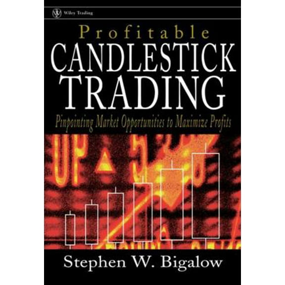Pre-Owned Profitable Candlestick Trading: Pinpointing Market Opportunities to Maximize Profits (Wiley Trading) (Hardcover) 047102466X 9780471024668