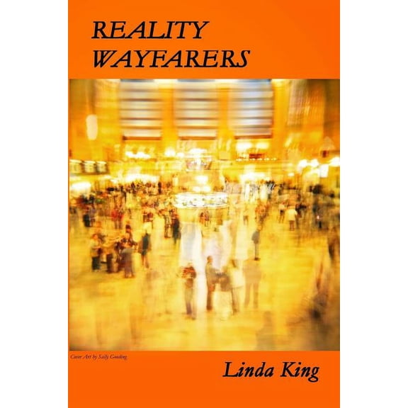 Reality Wayfarers : Poems (Paperback)