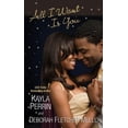 thumbnail image 1 of Pre-Owned All I Want Is You (Mass Market Paperback) 075826867X 9780758268679, 1 of 1