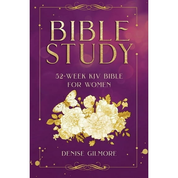 Bible Study: 52-Week KJV Bible for Women, (Paperback)