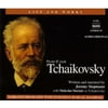Jeremy Siepmann - Life & Works of Tchaikovsky - Narrative - CD