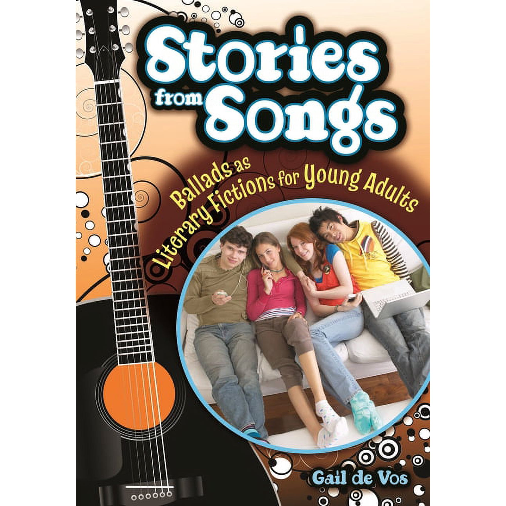 Stories from Songs: Ballads as Literary Fictions for Young Adults (Hardcover)