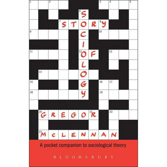 Story of Sociology: A First Companion to Social Theory, (Paperback)