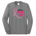 thumbnail image 2 of Wild Bobby, Never Give Up Fight Cancer, Breast Cancer Awareness, Men Long Sleeve Shirt, Heather Grey, Large, 2 of 4