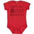 thumbnail image 3 of Inktastic I Love You Most Ardently Girls Baby Bodysuit, 3 of 5